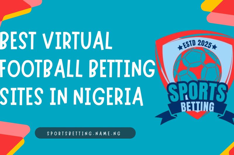 Best Virtual Football Betting Sites in Nigeria