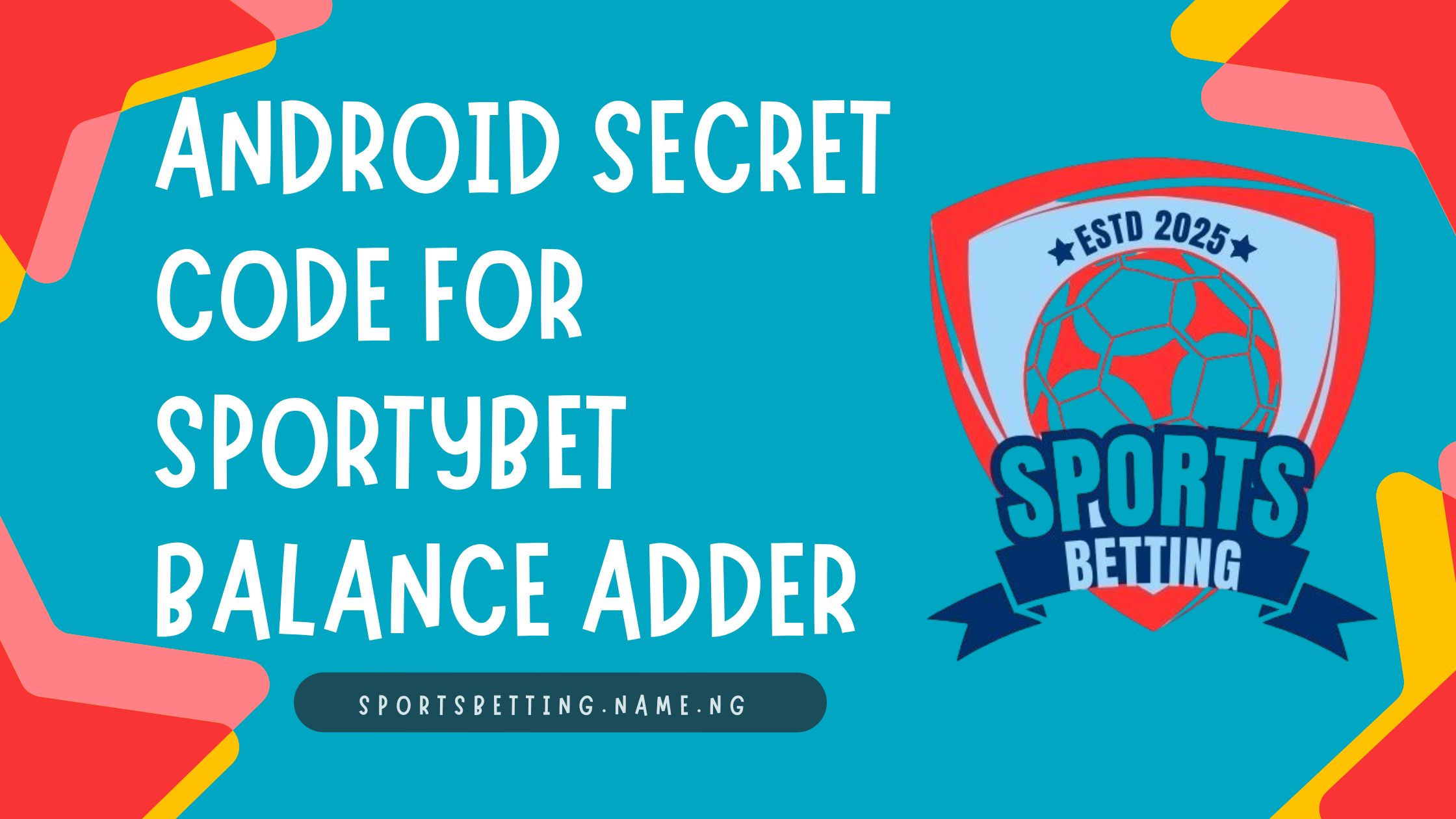 Android Secret Code for SportyBet Balance Adder